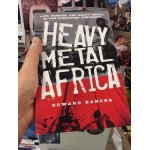 Heavy Metal Africa (Edward Banchs)