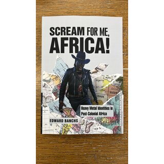 SCREAM FOR ME, AFRICA! Edward Banchs