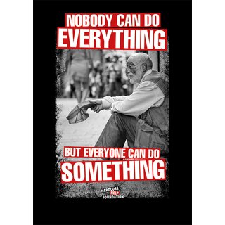Nobody Can Do Everything - Tshirt/Black/S
